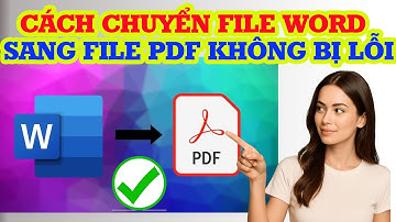 Cách Chuyển File Word Sang PDF Trên Máy Tính ✅ | Hướng Dẫn Nhanh & Siêu Đơn Giản