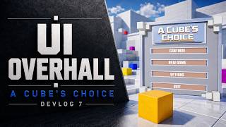 UI Overhall | A Cube's Choice Devlog #7