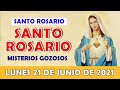 Santo Rosario De Hoy Lunes 21 De Junio 2021 Misterios Gozosos  | Santo Rosario