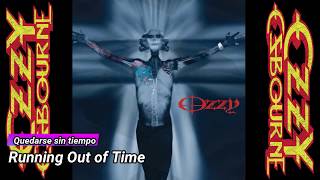 Ozzy Osbourne Running Out of Time subtitulada en español (Lyrics)