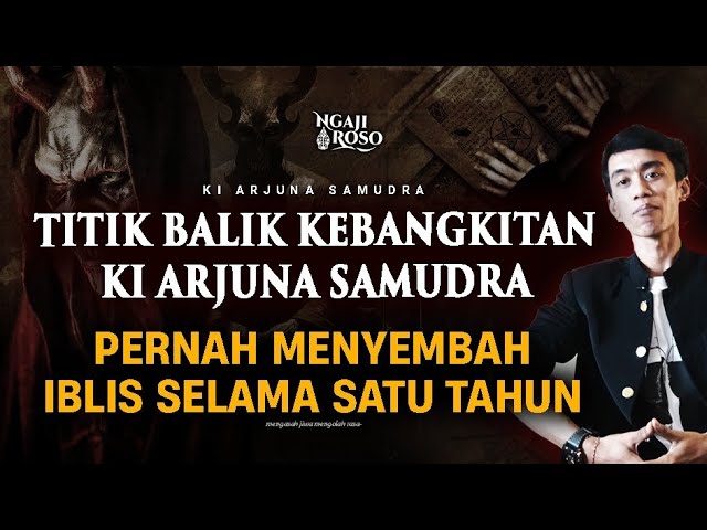 💥KI ARJUNA PERNAH MENYEMBAH IBLIS SELAMA 1 TAHUN class=