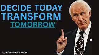 Decisions That Define Your Decade|JIM ROHN MOTIVATION