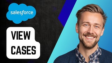 How to View Cases on Salesforce | Step-by-Step Tutorial 2025