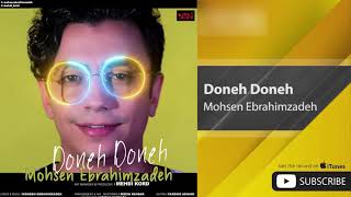 Mohsen Ibrahimzadeh  Doneh Doneh