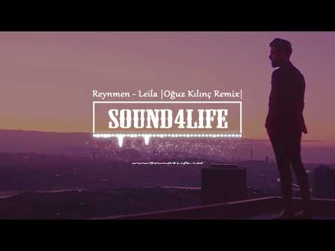 Reynmen - Leila (Oğuz Kılınç Remix)