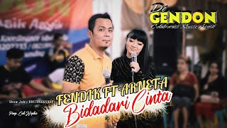 BIDADARI CINTA fendik adella feat arneta julia DE'GENDON musik