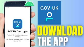 How To Download GOV.UK One Login App On Android - Step By Step