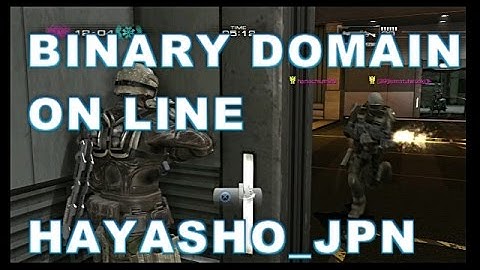 BINARY DOMAIN ONLINE HAYASHO_JPN