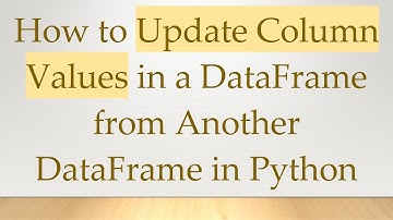 How to Update Column Values in a DataFrame from Another DataFrame in Python