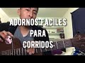 FACIL!!  ADORNOS FÁCILES PARA CORRIDOS (Principiantes)