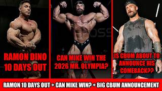 Ramon Dino 10 Days Out   Can Mike Sommerfeld Win the Olympia?   Is CBum Announcing His Comeback?