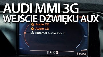 Aktywacja AUX IN w Audi MMI 3G (A1 A4 A5 A6 A7 A8 Q3 Q5 Q7)