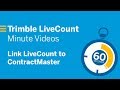 Trimble LiveCount - How to link LiveCount to ContractMaster