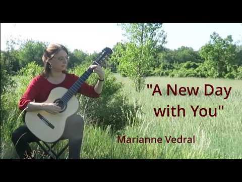 "A New Day with You" from "Four Love Songs for Guitar Lovers" by Marianne Vedral