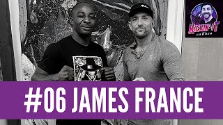 Episode #06 | Former Muay Thai World Champion James France | Kickin' It With Liam Harrison Podcast