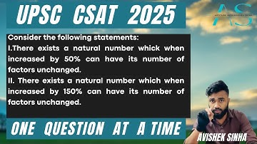 There exists a natural number whick when increased by 50% can | UPSC CSAT 2025 PYQ |