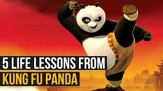 Kung Fu Panda: 5 Life Lessons From The Movie