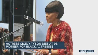 Actress Cicely Tyson dies at 96