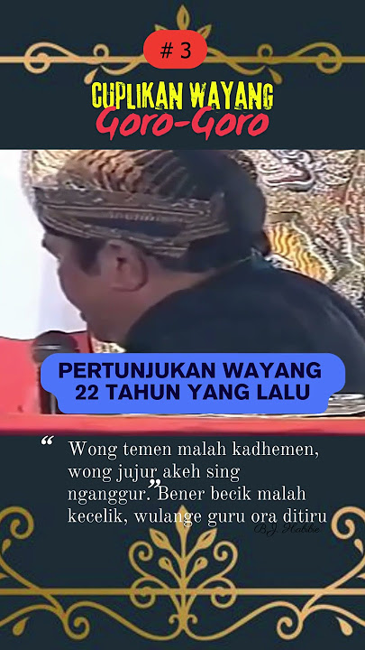 Tontonan dan Tuntunan dari cuplikan GORO-GORO, wayang kulit lakon Kresno Duto -Ki Anom Suroto-3