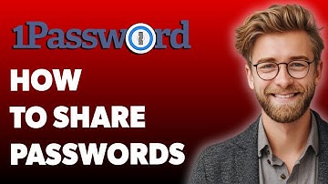 How To Share Passwords In 1password [2025 Guide]