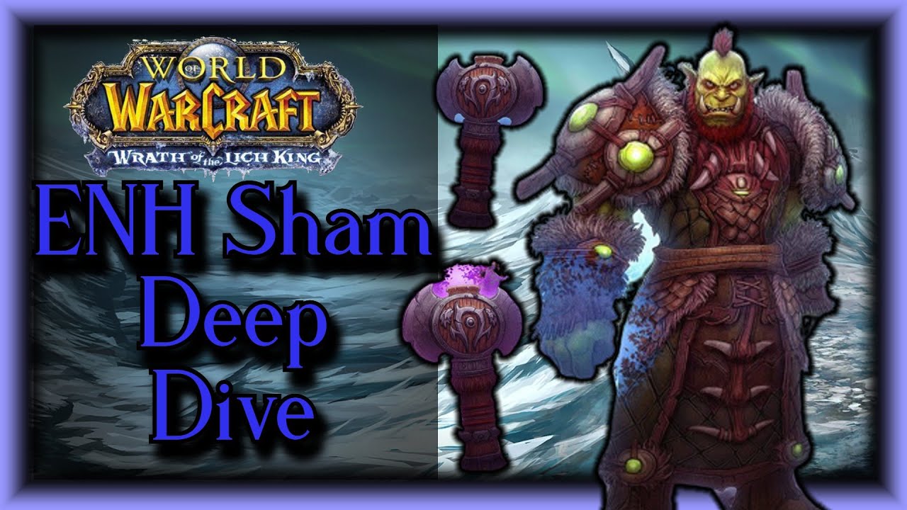WOTLK Classic Enhancement Shaman Deep Dive The Classic Life EP 24