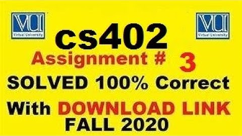 CS402 assignment 3 solution | virtual university