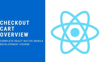 React Native | Checkout Cart Overview | Part 15
