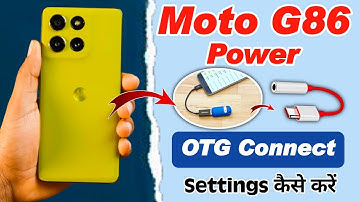 How to connect otg in moto g86 power , moto g86 power otg connect settings kaise kare 