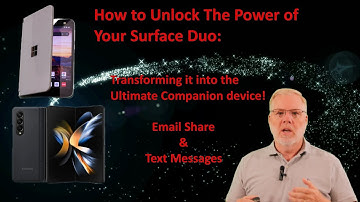Unlock the Power of Your Surface Duo: Transforming it into the Ultimate Companion Device