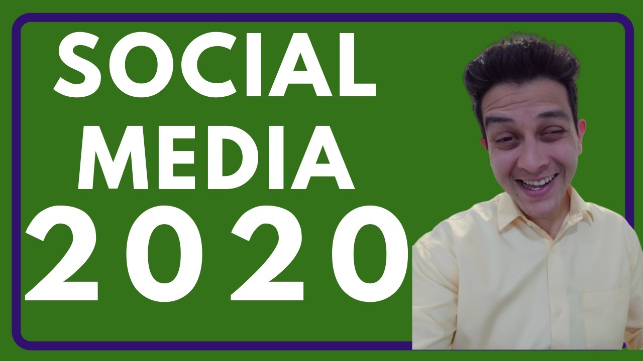 Social Media Trends 2020