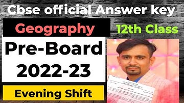 class 12 geography answer key 2022 _pre board exam 2022/23 // geography paper solution 2022 class 12