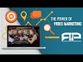 The Power of Video Marketing