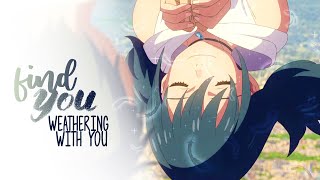 『 AMV 』 Find You