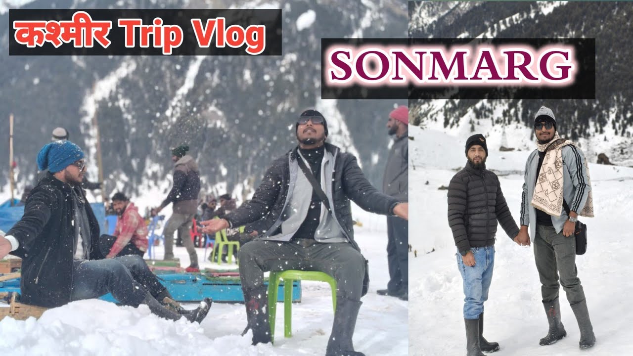 कश्मीर Tour Day - 3 | Srinagar  To Sonmarg बहुत ही खूबसूरत वादियां | Foodie Hassan 2026