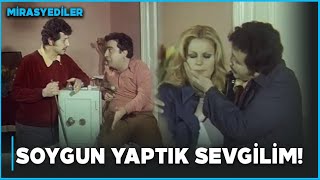 Mirasyediler Türk Filmi Zeki Ile Metin Soygun Yapıyor