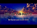 Kanye West- Life Of The Party (Lyric video)￼