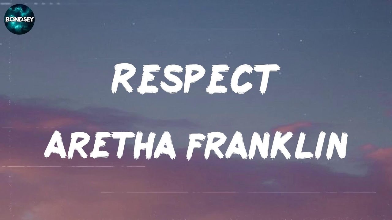 Aretha Franklin - Respect (lyric video) Aretha Franklin - Respect (lyric video)