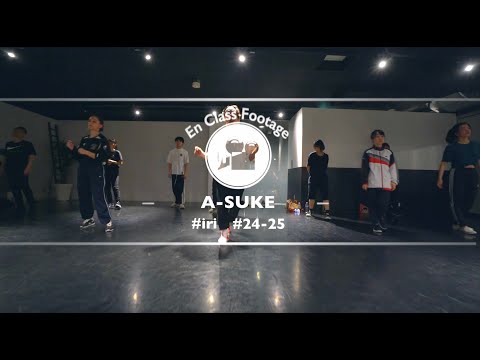 A-SUKE " 24-25 / iri "@En Dance Studio SHIBUYA