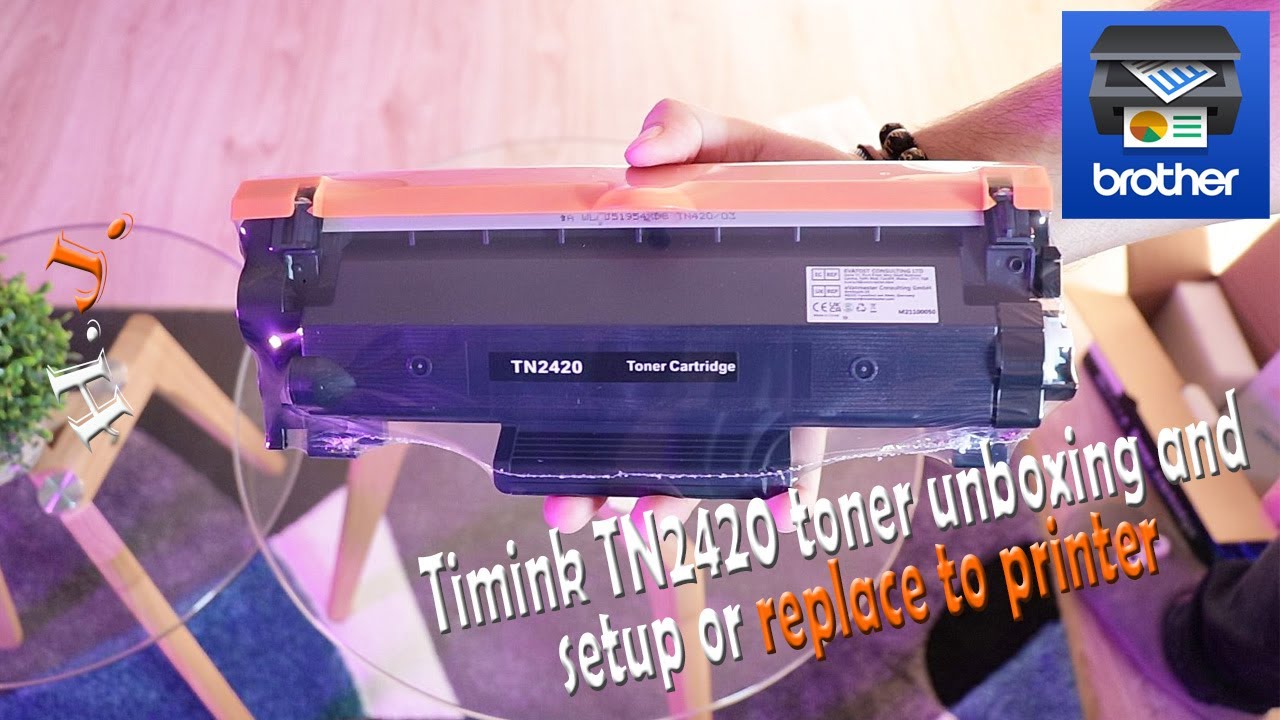 TN 2420 toner Unboxing and Replace to Brother MFC L2710DW, L2750DW