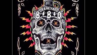 GRAVEYARD BBQ - BEER DRINKERS &amp; HELLRAISERS #ZZTOP