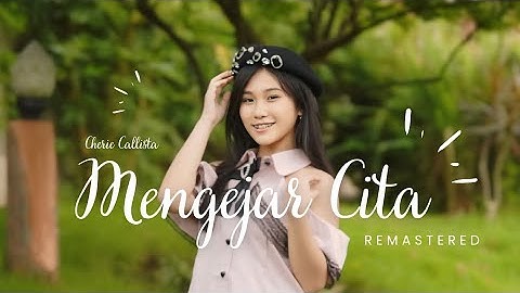 Cherie Callista - "MENGEJAR CITA" (2024) Official Music Video