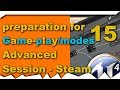 [ue4] Prepertion for Gamemodes - Advanced Session - Steam Multiplayer #15