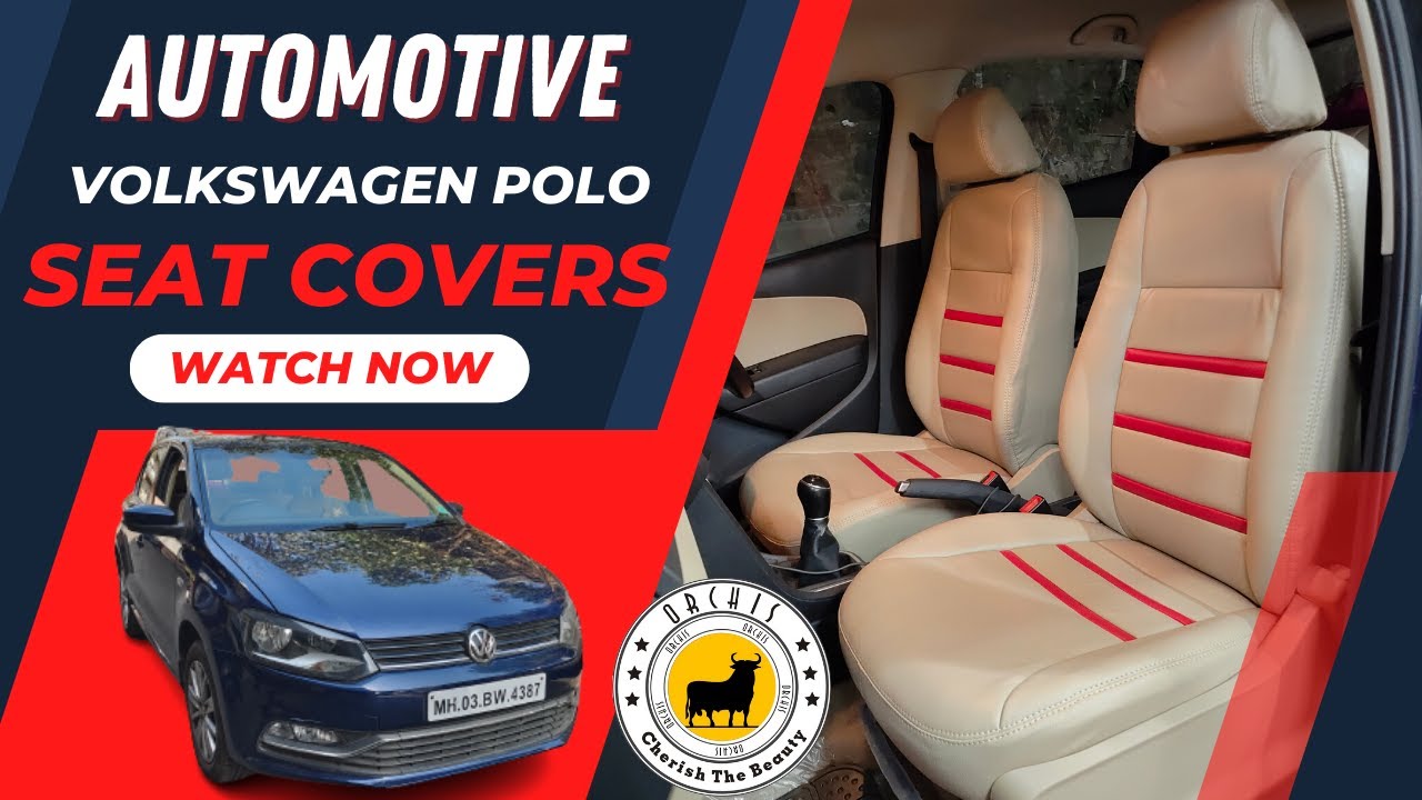 Volkswagen Polo Seat Cover Installation From ORCHIS, Volkswagen Polo  Designer Seat Covers