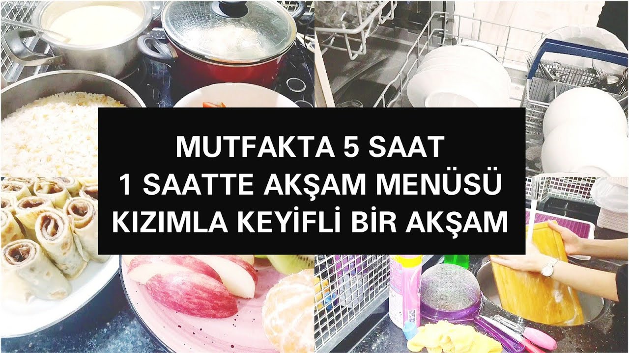 Mutfak vlog/ düzenli,pratik olmak/ Kendimize değer vermek / akşam yemeği / kızımla keyifli bir akşam