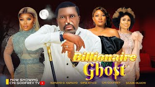 BILLIONAIRE GHOST FULL MOVIE(NEW MOVIE 2023)Kanayo O. Kanayo,Gina Kings,Chi Godfrey,Nigerian Movie