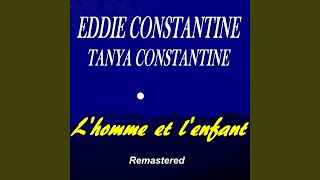 Video thumbnail of "Eddie Constantine - L'homme et l'enfant (Remastered)"