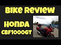 Bike Review Honda CBF 1000cc GT