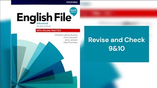 English File (4th edition) Advanced Student’s Book - Revise and Check - Unit 9&10