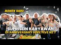 MOMEN HARU !!! SUPRISEIN KARYAWAN DI ANNIVERSARY HIVE FIVE KE 7 !!!