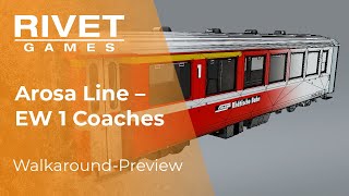 TSW2 | EW1 Passenger Coaches Preview on the Arosa Line | Coming Soon! screenshot 3